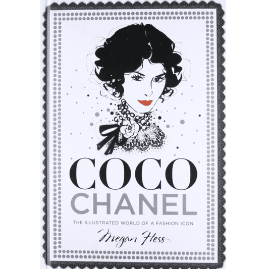 Coco Chanel – The Illustrated World of a Fashion Icon
