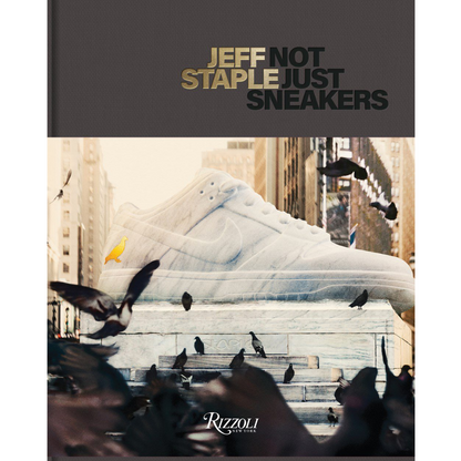 Jeff Staple: Not Just Sneakers