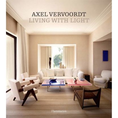 Axel Vervoordt – Living With Light